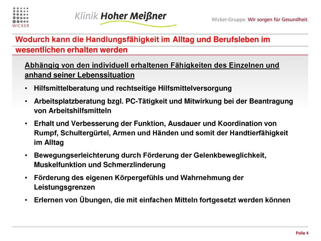 Wodurch kann die Handlungsfähigkeit im Alltag und Berufsleben im wesentlichen erhalten werden