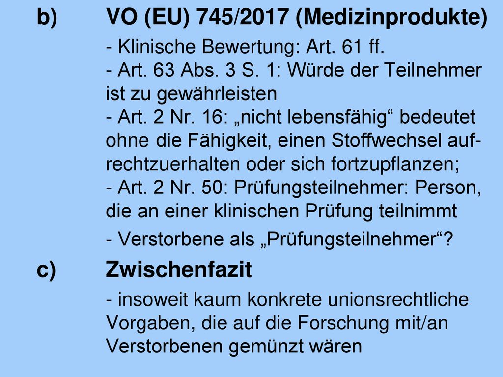 c) Zwischenfazit b) VO (EU) 745/2017 (Medizinprodukte)