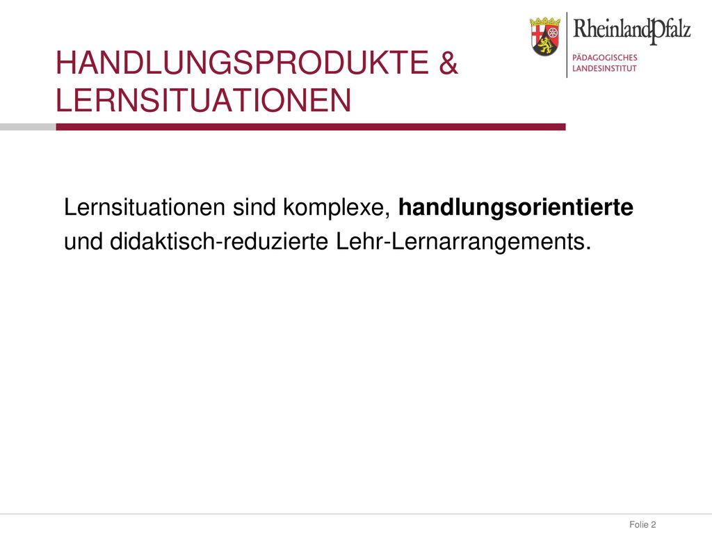 Handlungsprodukte & Lernsituationen