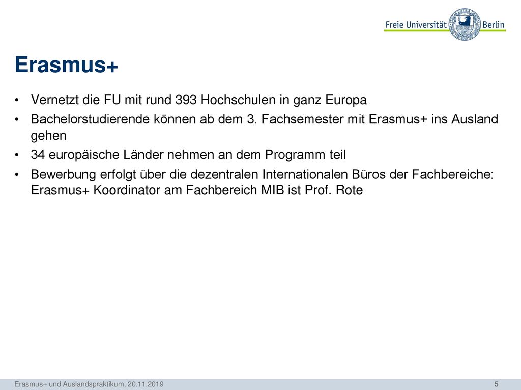 Erasmus+ Vernetzt die FU mit rund 393 Hochschulen in ganz Europa