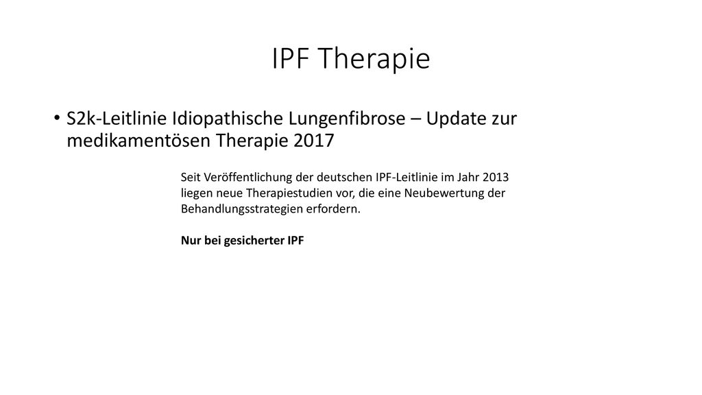 IPF Therapie S2k-Leitlinie Idiopathische Lungenfibrose – Update zur medikamentösen Therapie