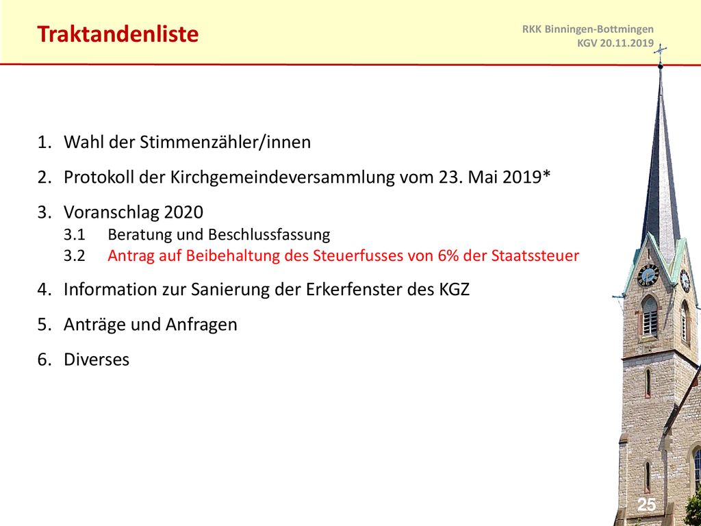 Traktandenliste Wahl der Stimmenzähler/innen