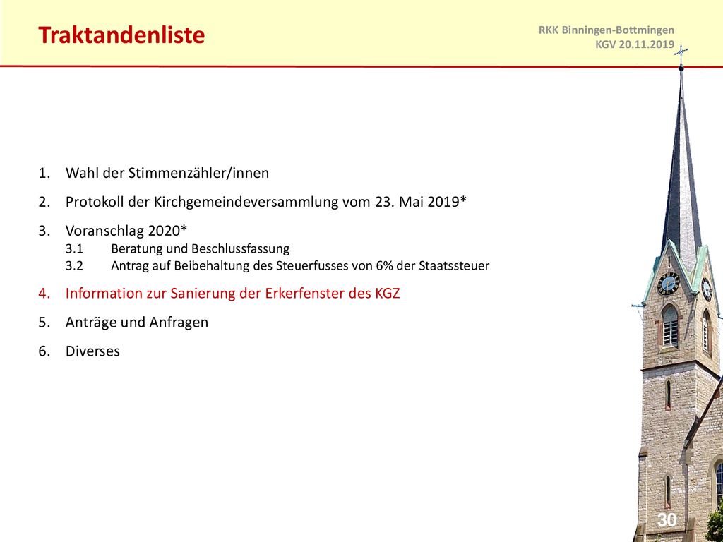 Traktandenliste Wahl der Stimmenzähler/innen