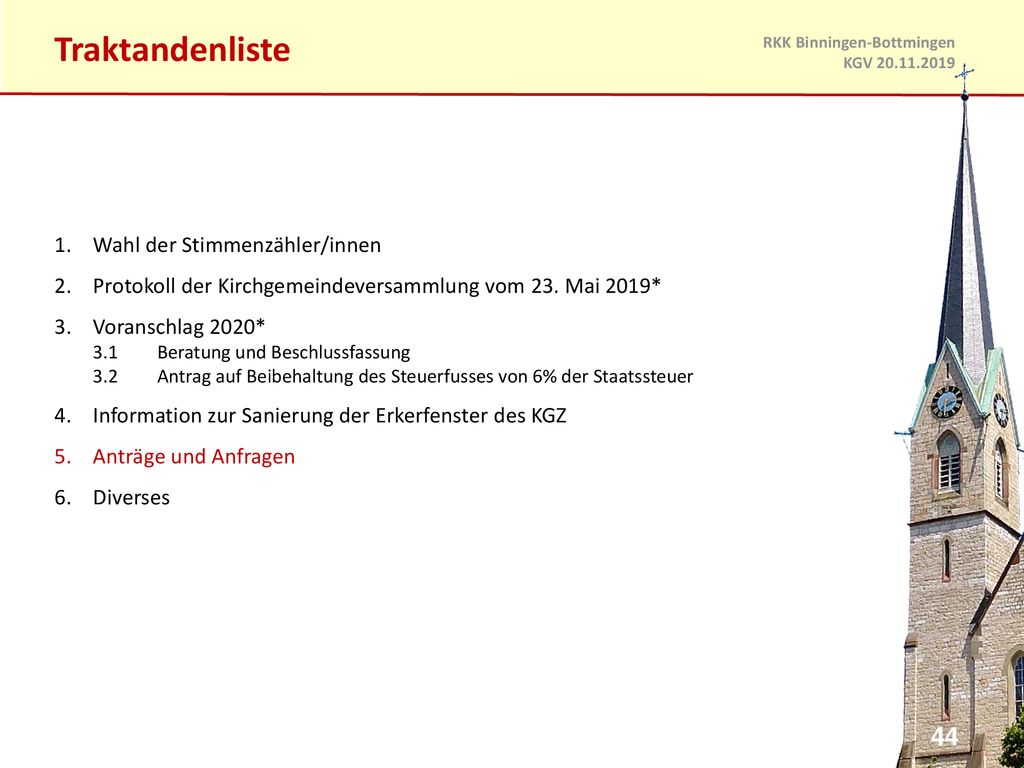 Traktandenliste Wahl der Stimmenzähler/innen