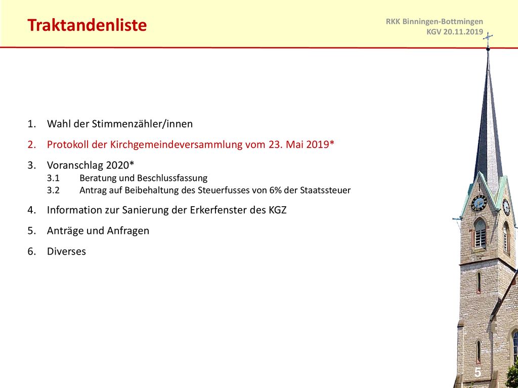 Traktandenliste Wahl der Stimmenzähler/innen