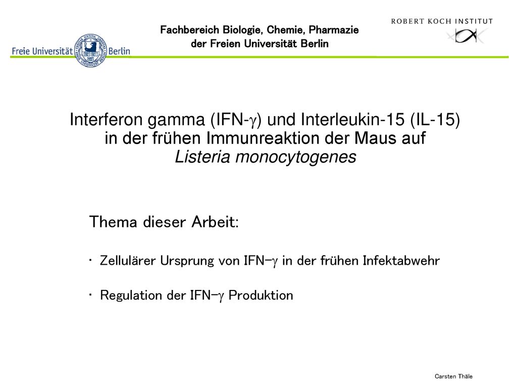 Interferon gamma (IFN-g) und Interleukin-15 (IL-15) in der frühen Immunreaktion der Maus auf Listeria monocytogenes