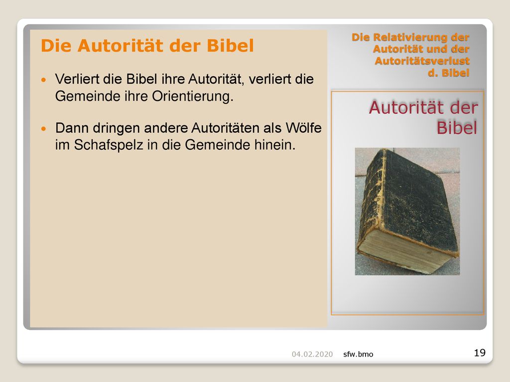 Die Relativierung der Autorität und der Autoritätsverlust d. Bibel