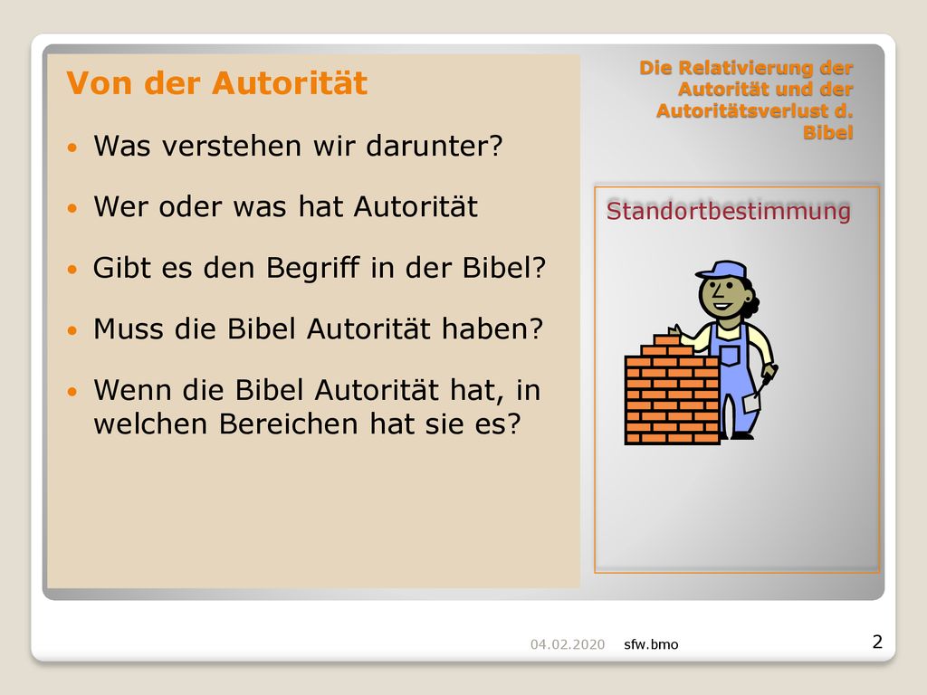 Die Relativierung der Autorität und der Autoritätsverlust d. Bibel