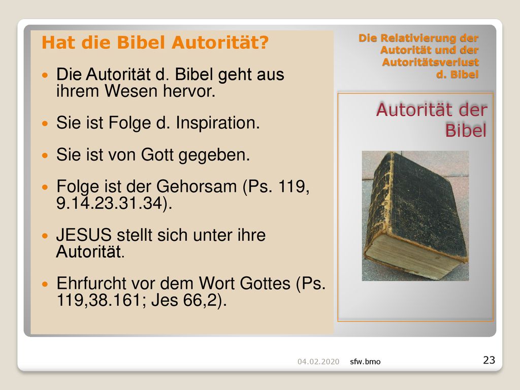 Die Relativierung der Autorität und der Autoritätsverlust d. Bibel