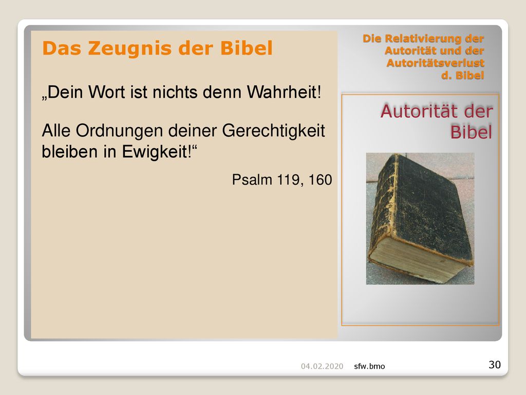 Die Relativierung der Autorität und der Autoritätsverlust d. Bibel