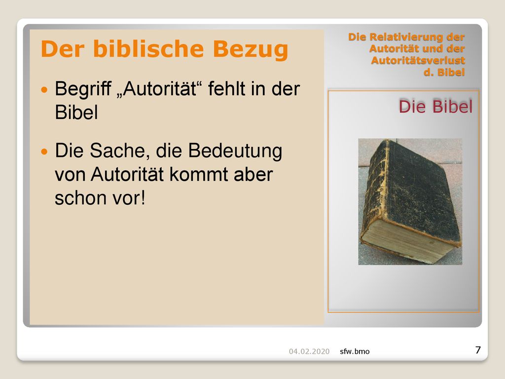 Die Relativierung der Autorität und der Autoritätsverlust d. Bibel
