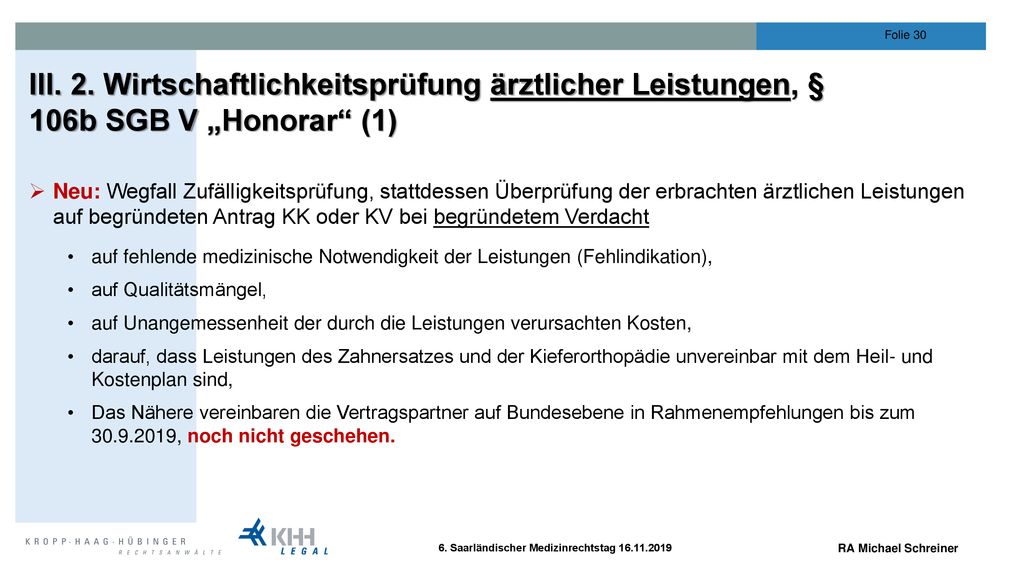 III. 2. Wirtschaftlichkeitsprüfung ärztlicher Leistungen, § 106b SGB V „Honorar (1)