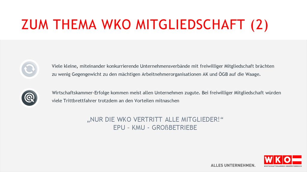 „NUR DIE WKO VERTRITT ALLE MITGLIEDER! EPU – KMU - Großbetriebe