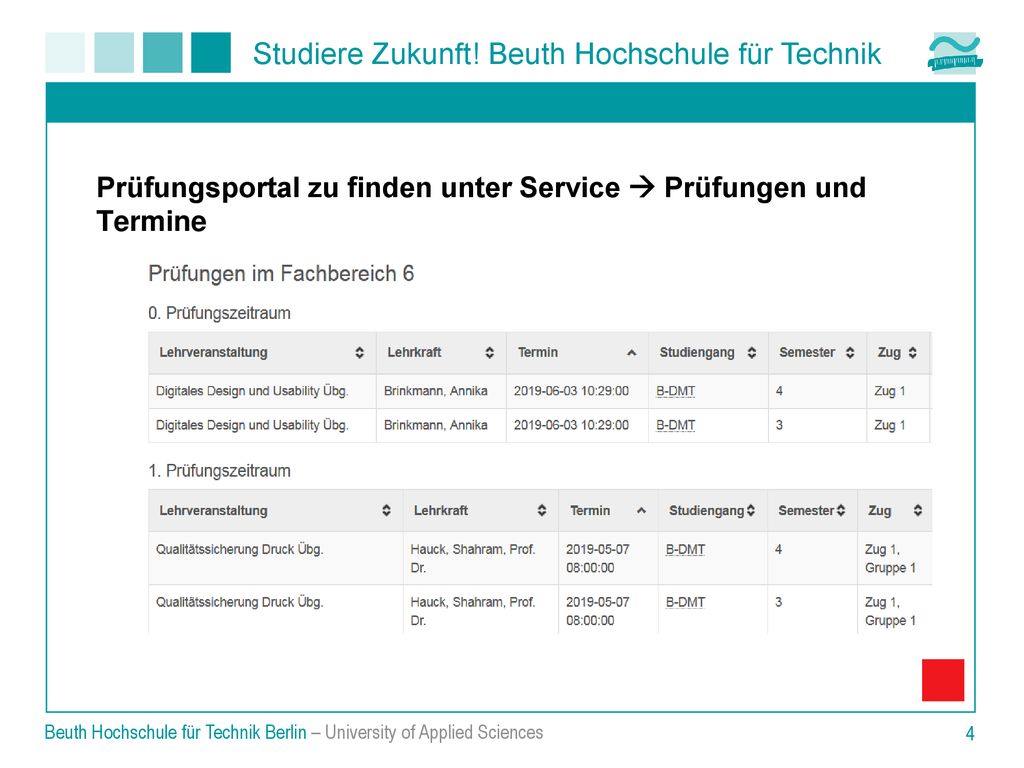 Prüfungsportal zu finden unter Service  Prüfungen und Termine
