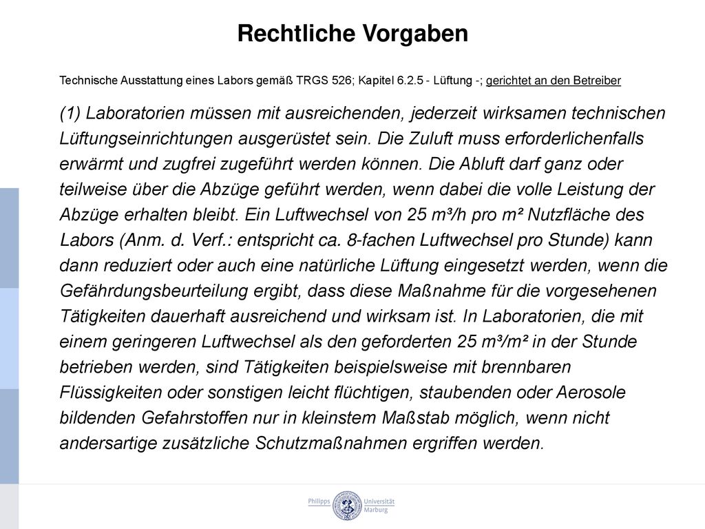 Rechtliche Vorgaben Technische Ausstattung eines Labors gemäß TRGS 526; Kapitel Lüftung -; gerichtet an den Betreiber.