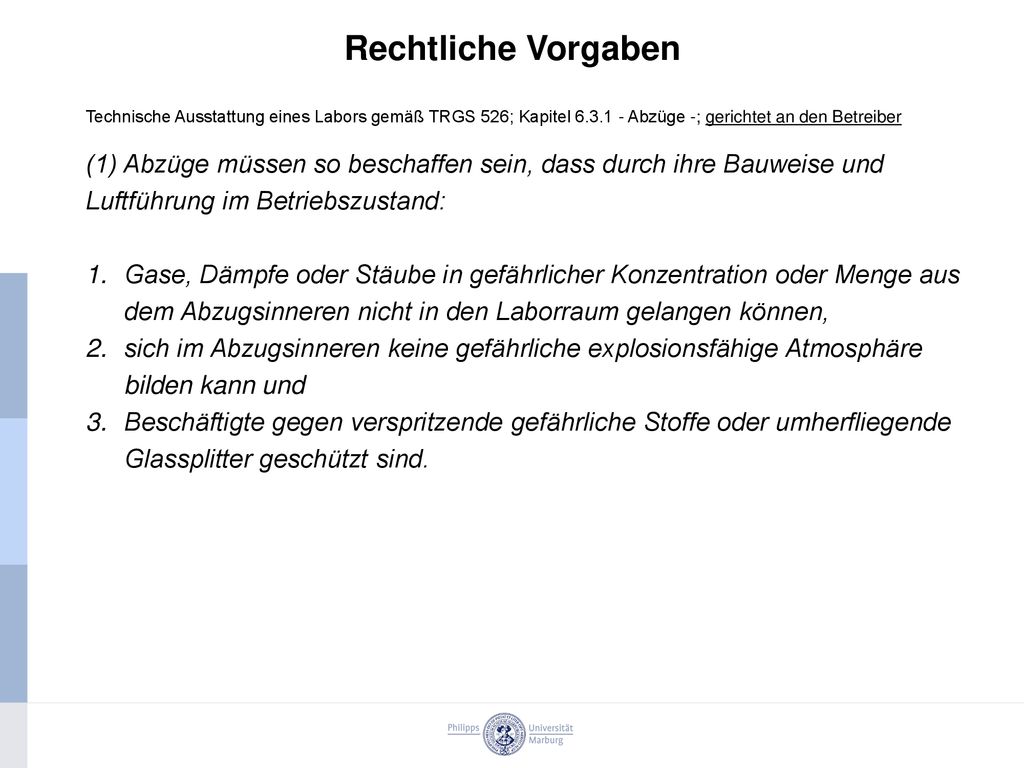 Rechtliche Vorgaben Technische Ausstattung eines Labors gemäß TRGS 526; Kapitel Abzüge -; gerichtet an den Betreiber.
