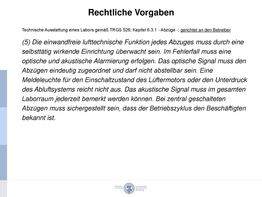 Rechtliche Vorgaben Technische Ausstattung eines Labors gemäß TRGS 526; Kapitel Abzüge -; gerichtet an den Betreiber.