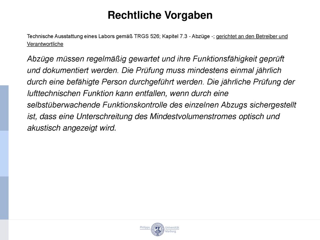 Rechtliche Vorgaben Technische Ausstattung eines Labors gemäß TRGS 526; Kapitel Abzüge -; gerichtet an den Betreiber und Verantwortliche.