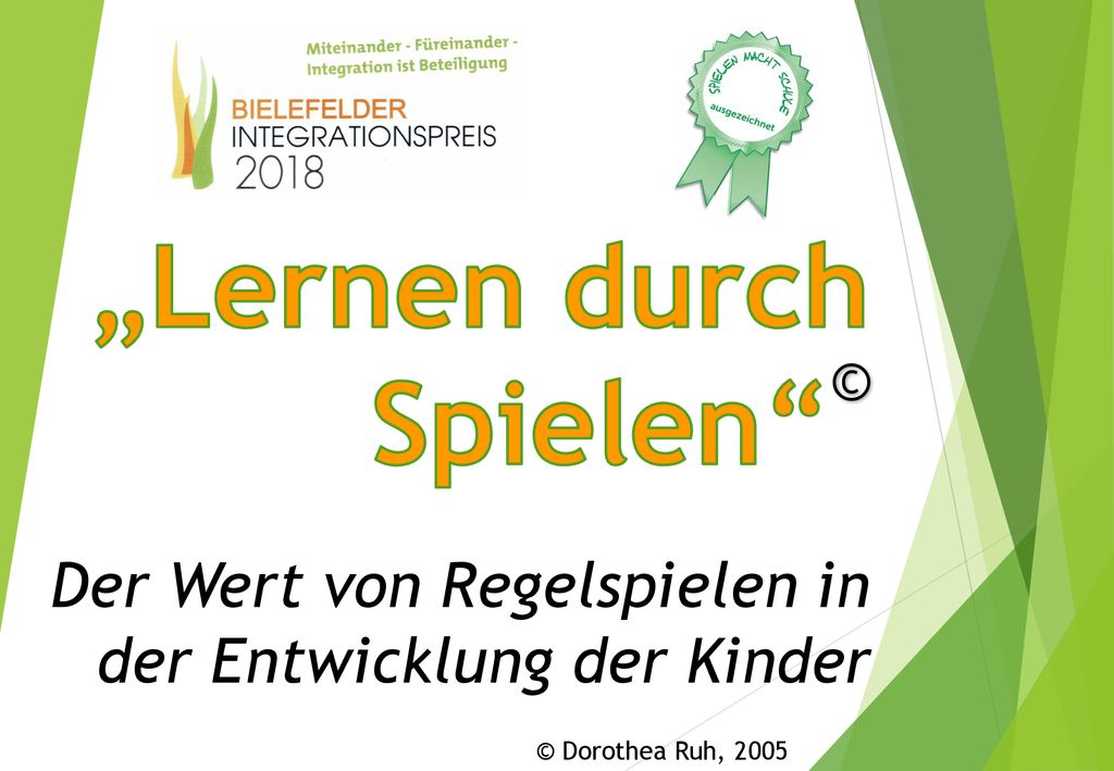 „Lernen durch Spielen © Der Wert von Regelspielen in der Entwicklung der Kinder