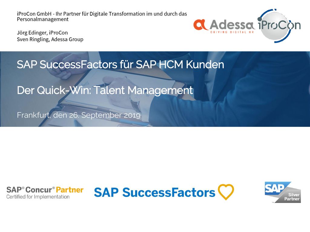 SAP SuccessFactors für SAP HCM Kunden Der Quick-Win: Talent Management