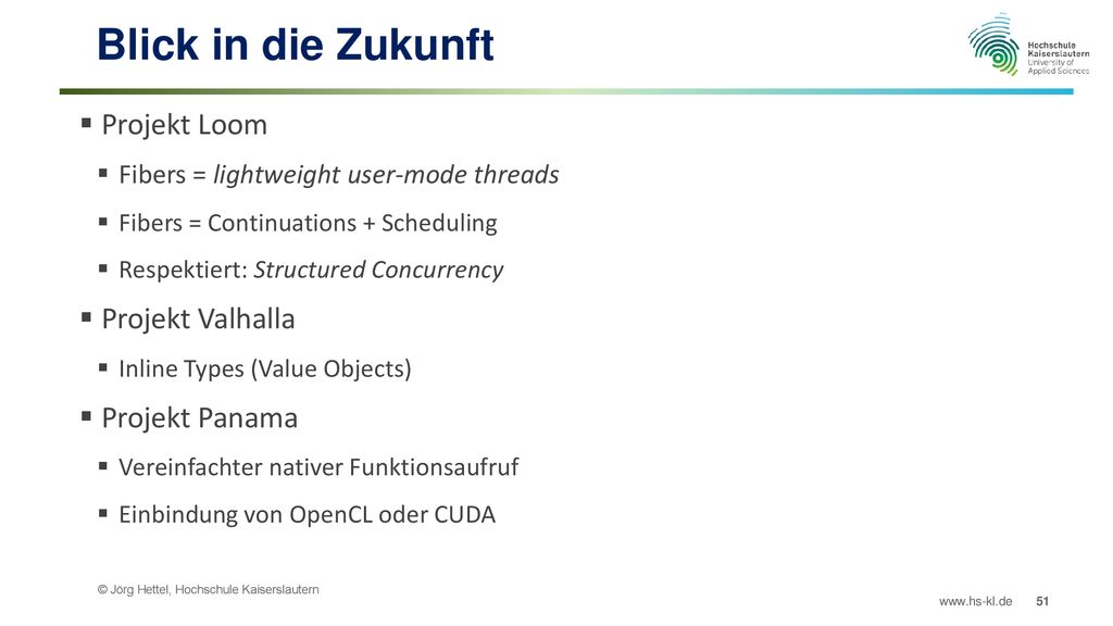 Blick in die Zukunft Projekt Loom Projekt Valhalla Projekt Panama