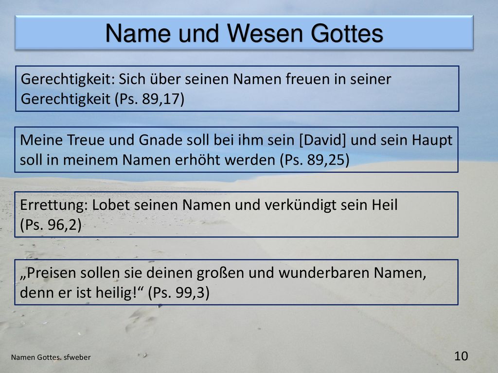 Name und Wesen Gottes Gerechtigkeit: Sich über seinen Namen freuen in seiner Gerechtigkeit (Ps. 89,17)