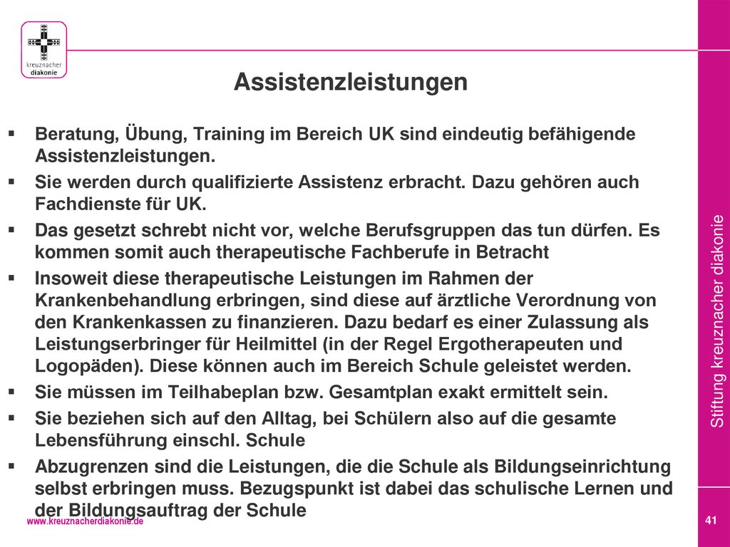Assistenzleistungen Beratung, Übung, Training im Bereich UK sind eindeutig befähigende Assistenzleistungen.