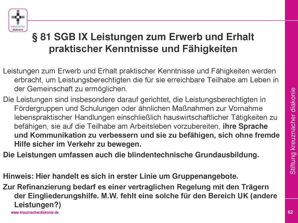 § 81 SGB IX Leistungen zum Erwerb und Erhalt praktischer Kenntnisse und Fähigkeiten