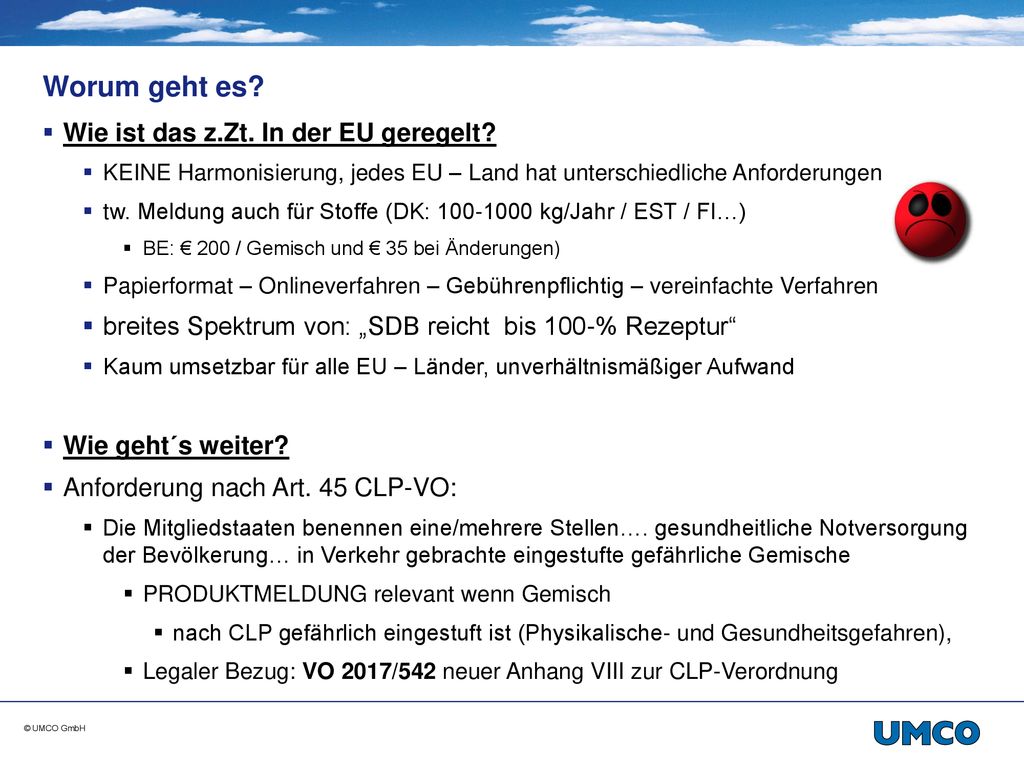 Worum geht es Wie ist das z.Zt. In der EU geregelt
