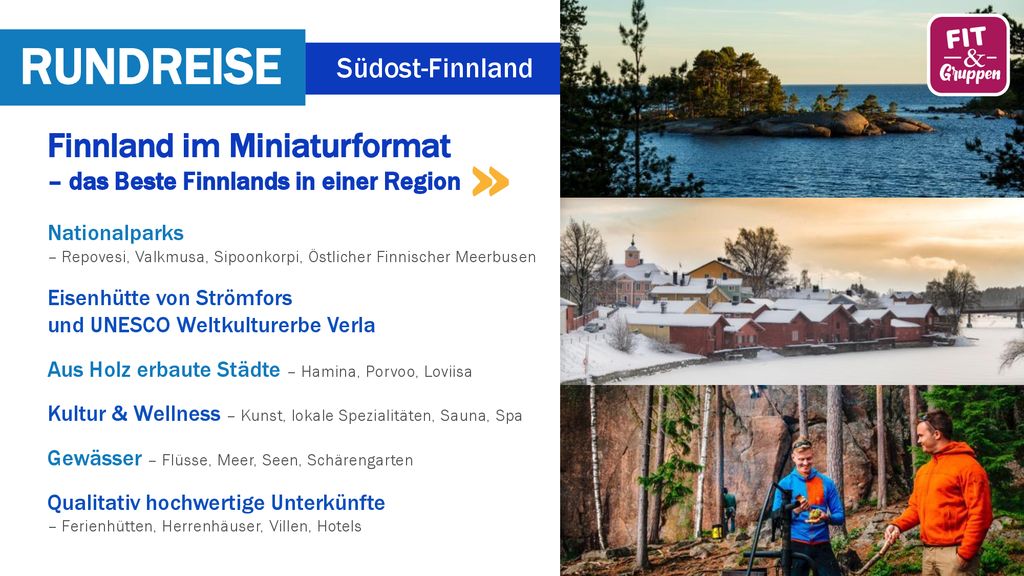 RUNDREISE Südost-Finnland. Finnland im Miniaturformat – das Beste Finnlands in einer Region. www.