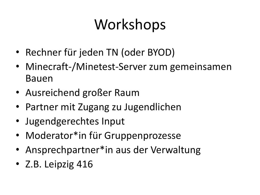 Workshops Rechner für jeden TN (oder BYOD)