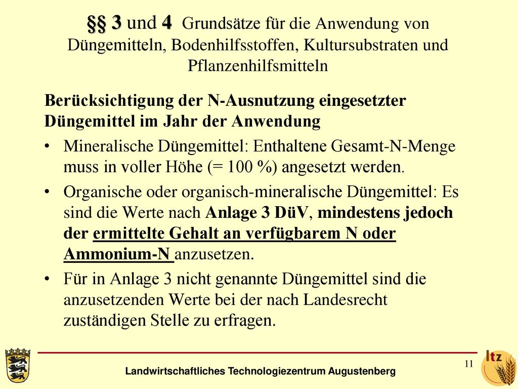 §§ 3 und 4 Grundsätze für die Anwendung von Düngemitteln, Bodenhilfsstoffen, Kultursubstraten und Pflanzenhilfsmitteln
