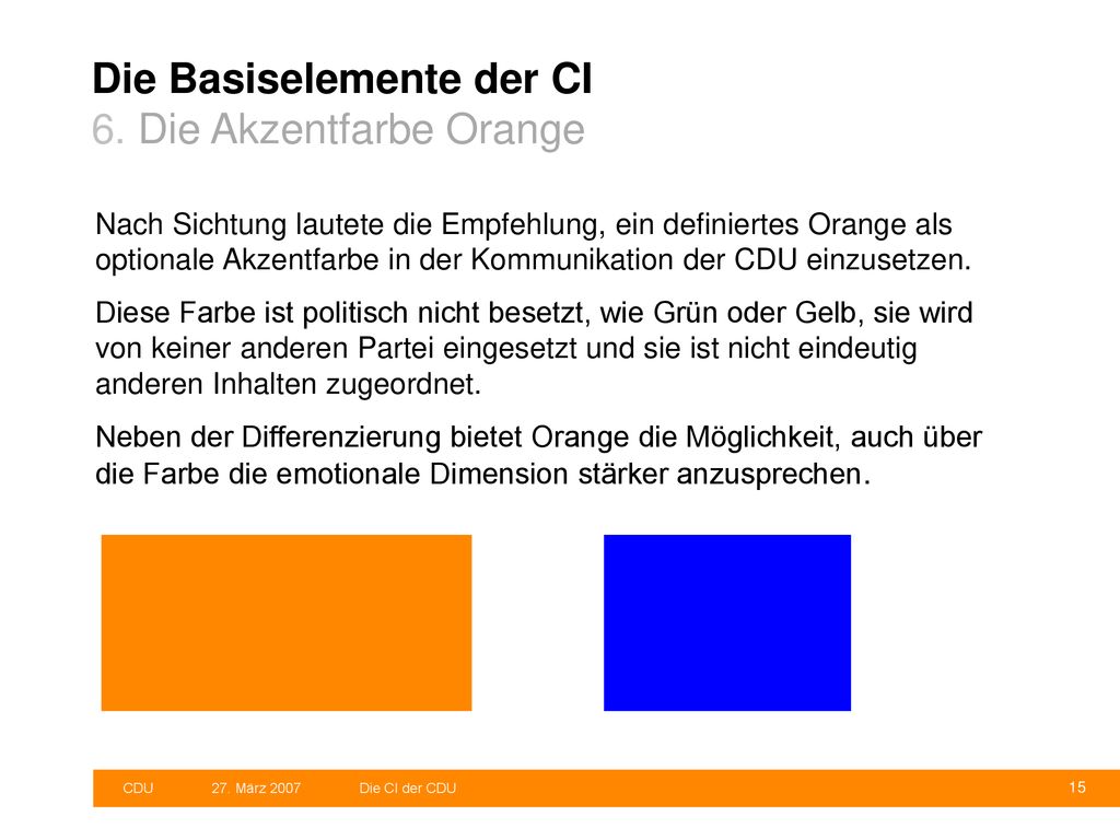 Die Basiselemente der CI 6. Die Akzentfarbe Orange