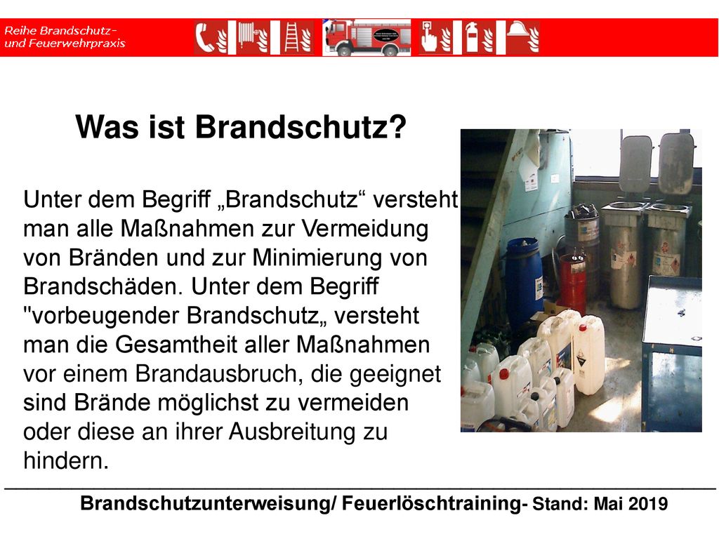 Was ist Brandschutz Unter dem Begriff „Brandschutz versteht