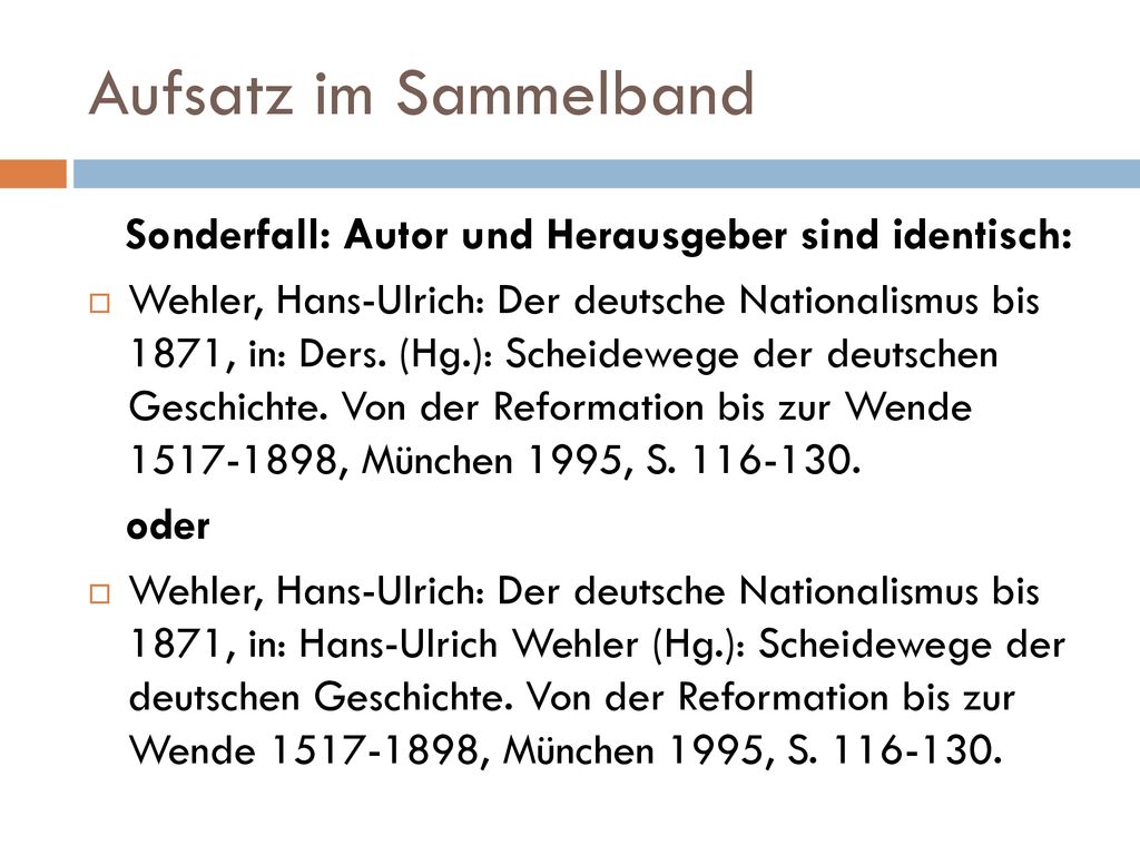 Aufsatz im Sammelband Sonderfall: Autor und Herausgeber sind identisch: