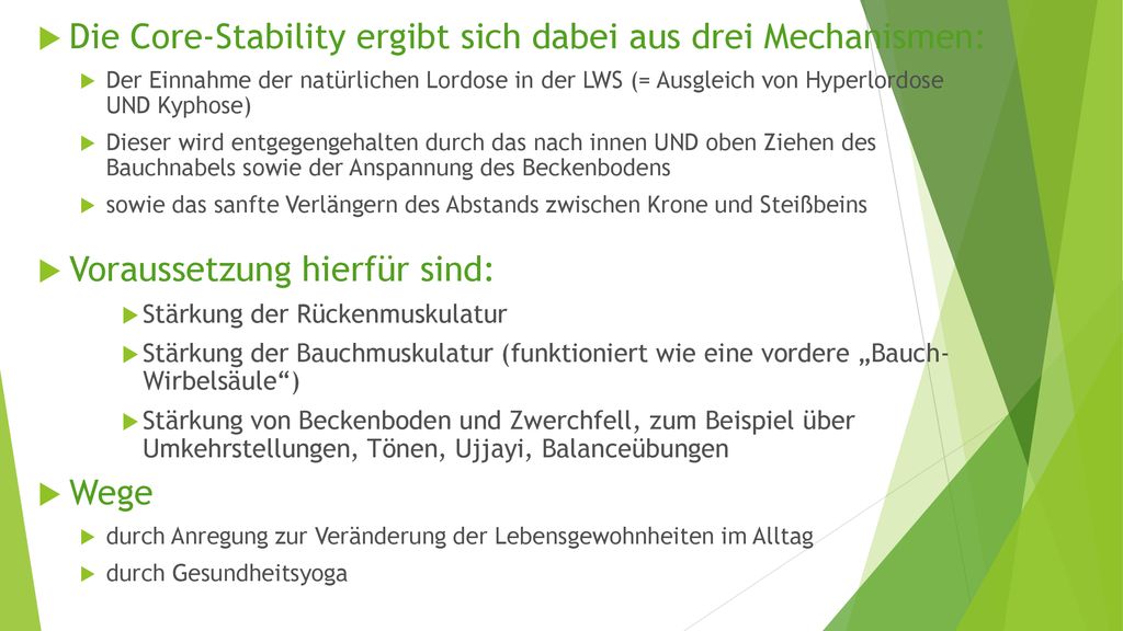 Die Core-Stability ergibt sich dabei aus drei Mechanismen: