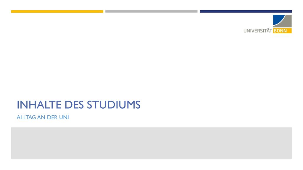 Inhalte des Studiums Alltag an der Uni