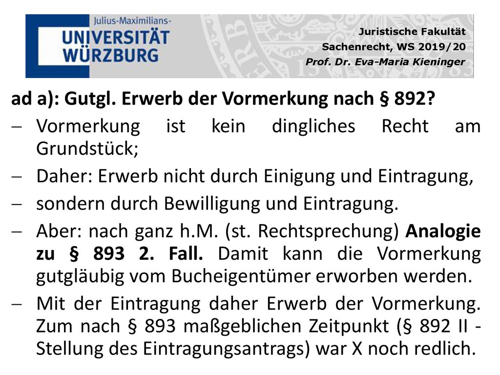 ad a): Gutgl. Erwerb der Vormerkung nach § 892