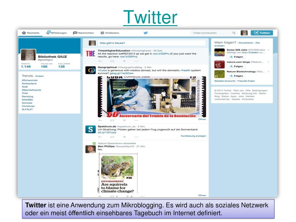 Twitter Twitter ist eine Anwendung zum Mikroblogging. Es wird auch als soziales Netzwerk.
