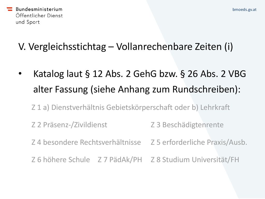 V. Vergleichsstichtag – Vollanrechenbare Zeiten (i)