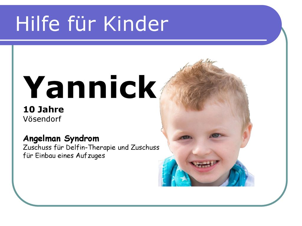 Yannick Hilfe für Kinder 10 Jahre Angelman Syndrom Vösendorf