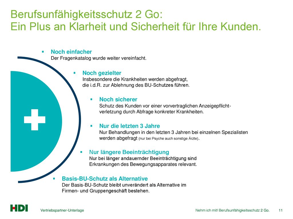 Berufsunfähigkeitsschutz 2 Go: Ein Plus an Klarheit und Sicherheit für Ihre Kunden.