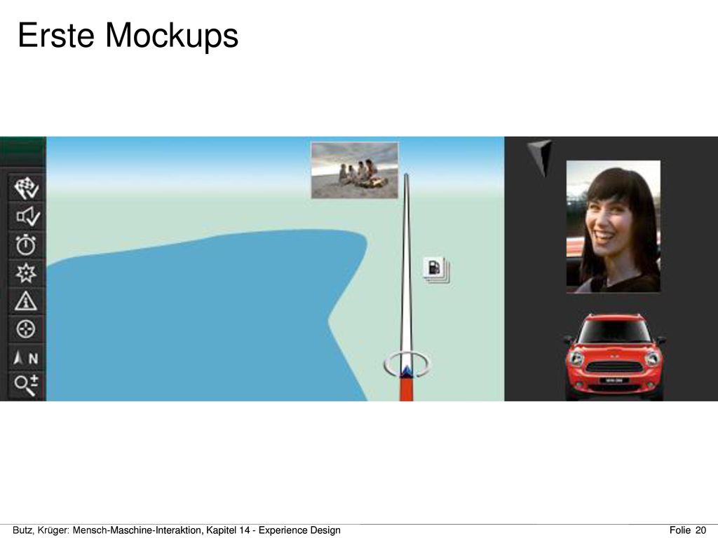 Erste Mockups Auf Basis des Storyboards: erste Mockups entwickeln und testen, iterativ weiterentwickeln.