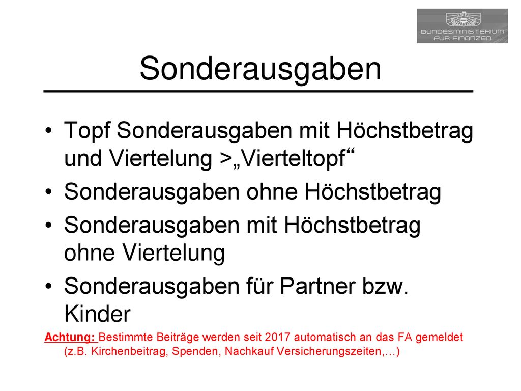 Sonderausgaben Topf Sonderausgaben mit Höchstbetrag und Viertelung >„Vierteltopf Sonderausgaben ohne Höchstbetrag.