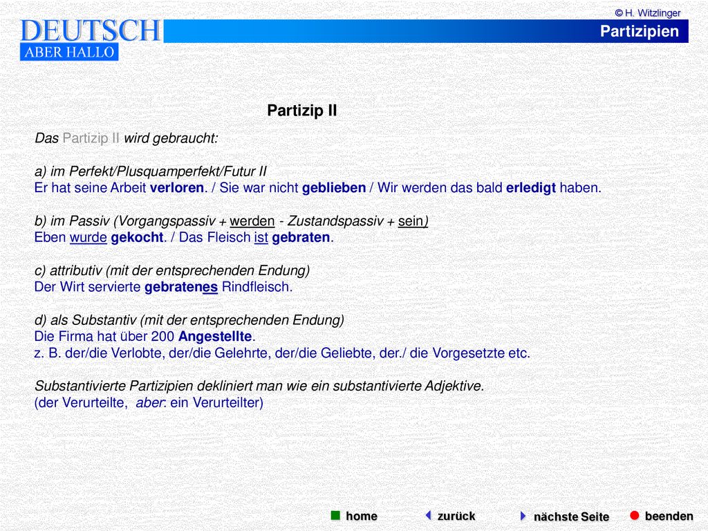Partizipien Partizip II  beenden  nächste Seite  home zurück