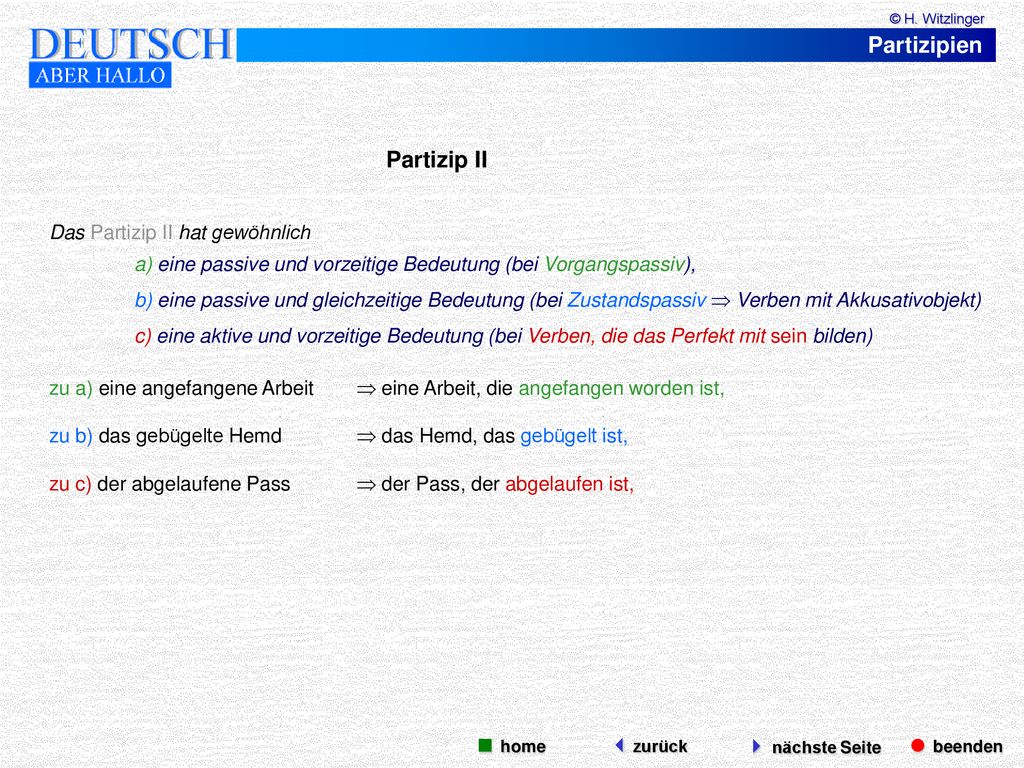 Partizipien Partizip II  beenden  nächste Seite  home zurück
