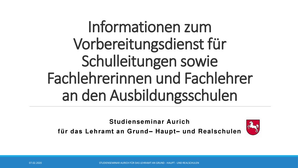 Studienseminar Aurich für das Lehramt an Grund– Haupt– und Realschulen