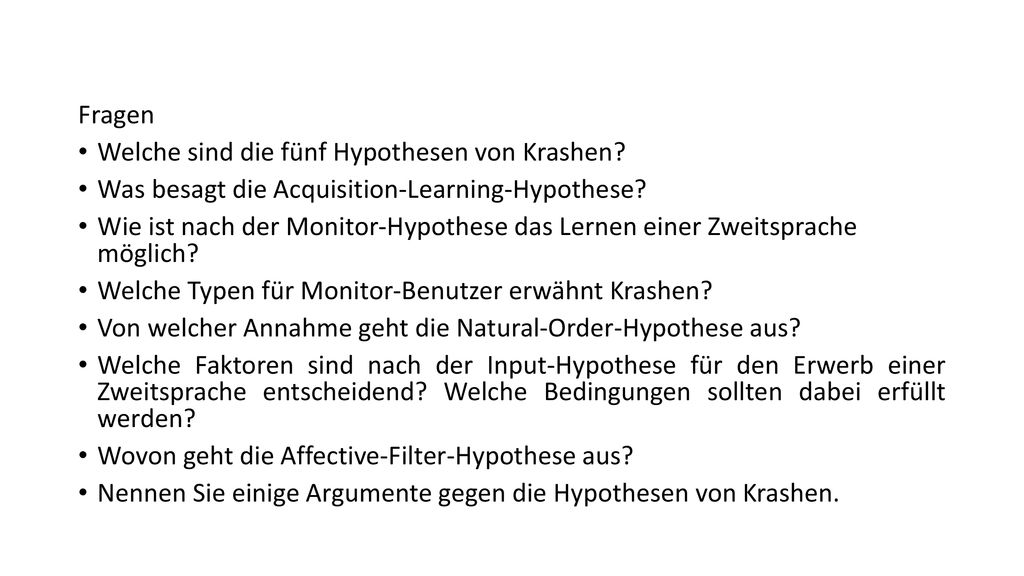 Fragen Welche sind die fünf Hypothesen von Krashen Was besagt die Acquisition-Learning-Hypothese