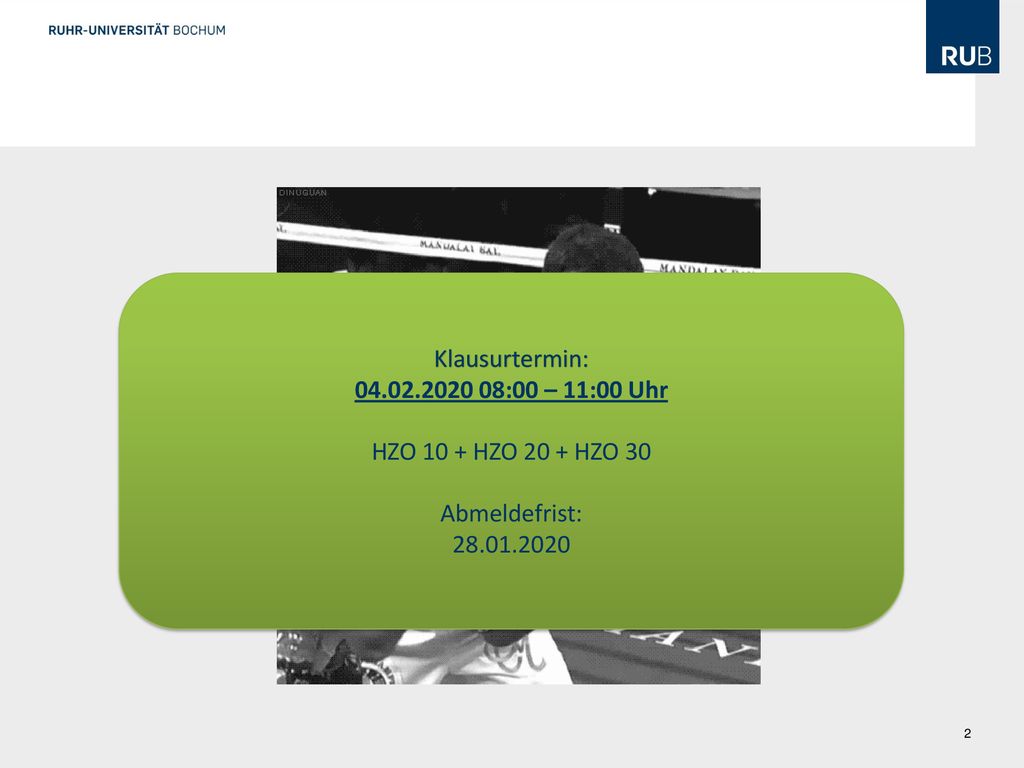 Klausurtermin: :00 – 11:00 Uhr HZO 10 + HZO 20 + HZO 30 Abmeldefrist: