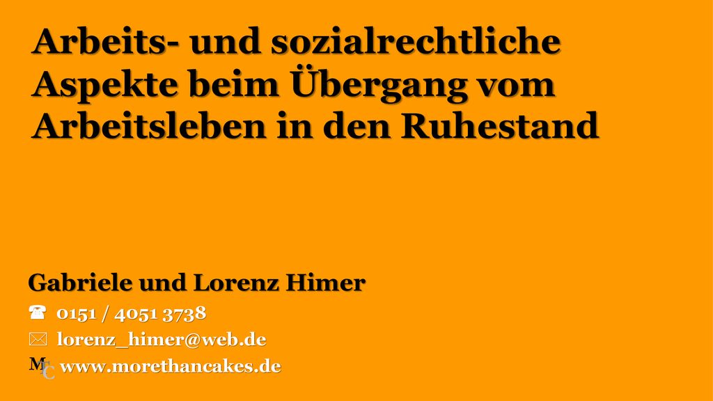 Arbeits- und sozialrechtliche Aspekte beim Übergang vom Arbeitsleben in den Ruhestand